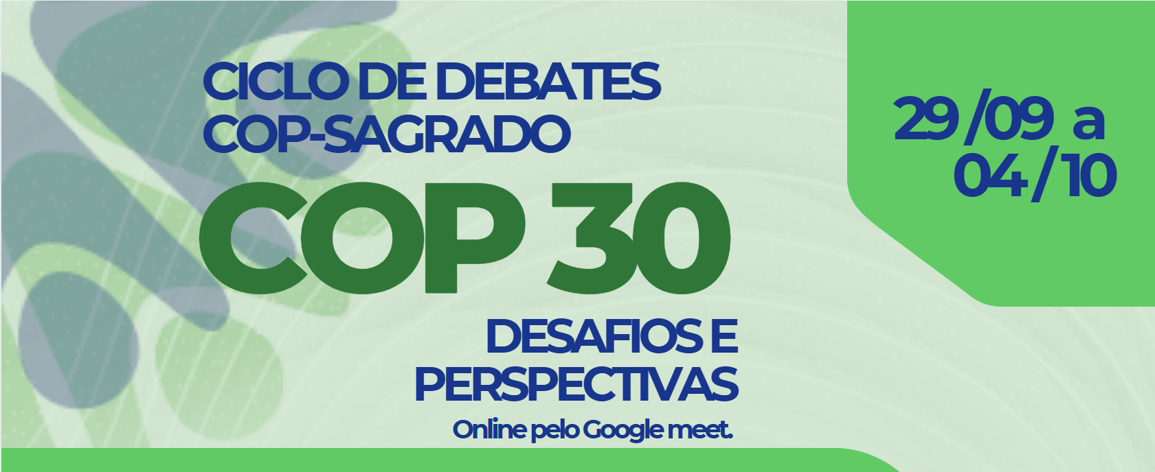 Ciclo de debates COP30 -Sagrado