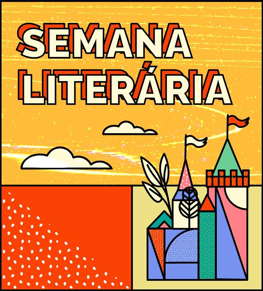 Semana Literária do Ensino Fundamental II e do Ensino Médio