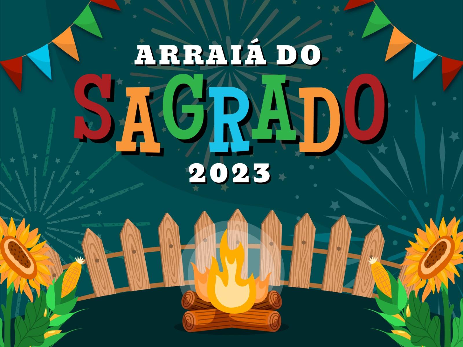 Vem aí o Arraiá do Sagrado!