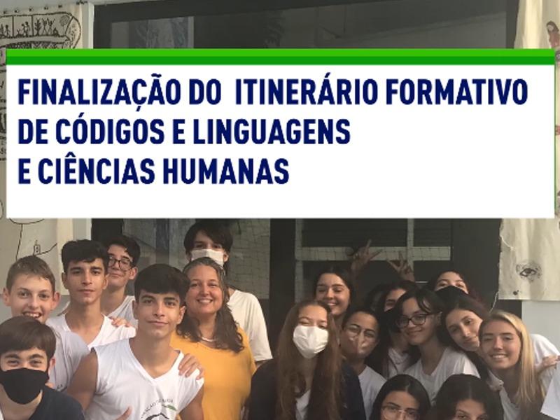 Finalizado o primeiro Itinerário Formativo de Códigos e Linguagens e Ciências Humanas